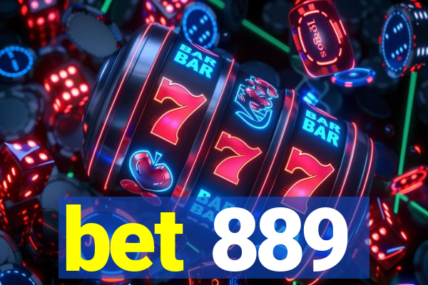 bet 889